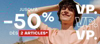 Jusqu'à -50% dès 2 articles*